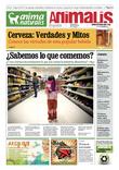 Número 3, año 1 de Animalis, el periódico de AnimaNaturalis. Animalis es el nuevo periódico trimestral de AnimaNaturalis. Compuesto por 16 páginas a todo color, se editaron 20.000 copias distribuídas por las ciudades más importantes de España.
