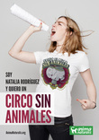La actriz Natalia Rodríguez dice 'Yo Quiero Un Circo Sin Animales'.