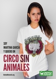 Martina García dice "Yo Quiero un Circo Sin Animales" junto a AnimaNaturalis