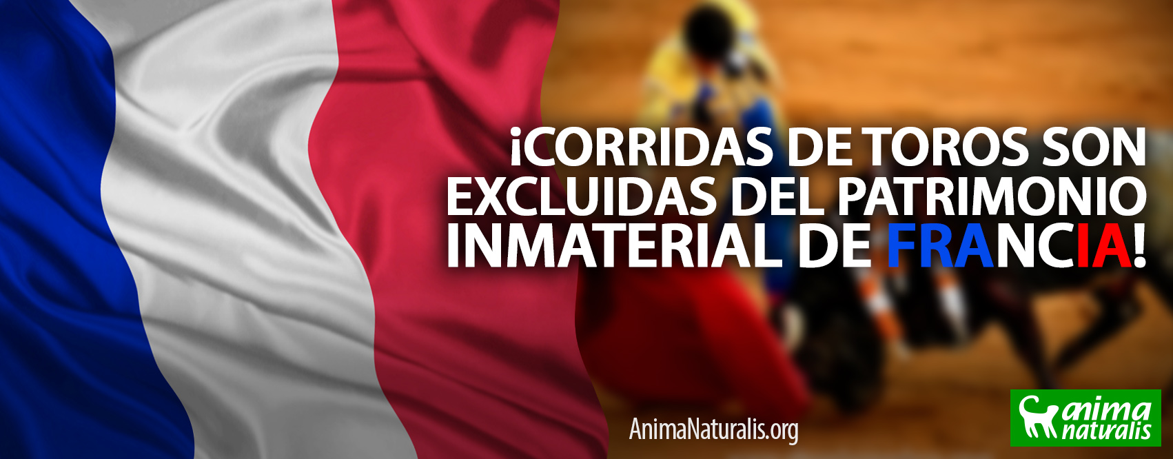 ¡Gran logro! Francia excluye a las corridas de toros del patrimonio cultural inmaterial ¡Gran logro! Francia excluye a las corridas de toros del patrimonio cultural inmaterial