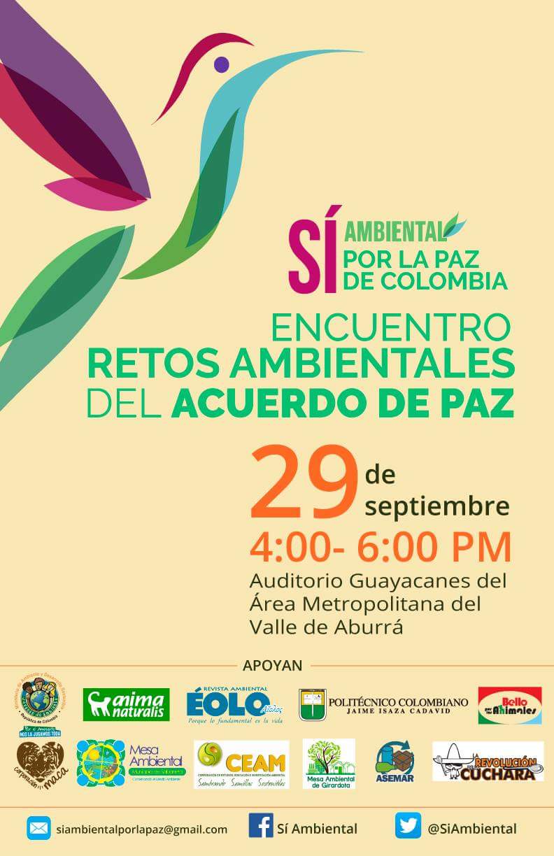 Invitación: Encuentro retos ambientales de los acuerdos de paz - Medellín Invitación: Encuentro retos ambientales de los acuerdos de paz - Medellín