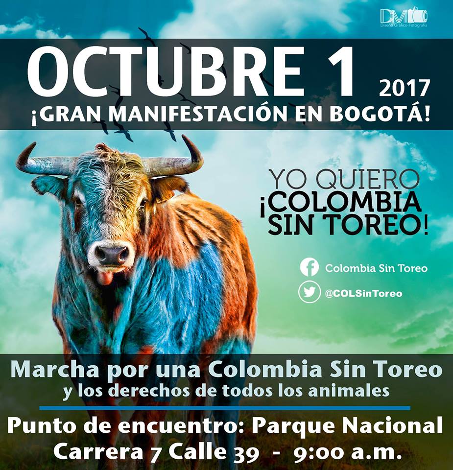 Este domingo Bogotá marchará por los animales y por la ley Colombia Sin Toreo Este domingo Bogotá marchará por los animales y por la ley Colombia Sin Toreo
