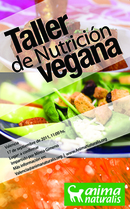 ¡Primer Taller de Nutrición Vegana en Valencia! ¡Primer Taller de Nutrición Vegana en Valencia!