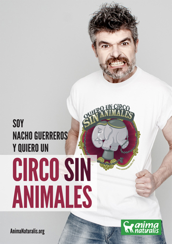 Nacho Guerreros reivindica un Circo Sin Animales junto a AnimaNaturalis