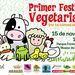 Primer Festival Vegetariano ¡te esperamos!